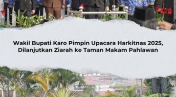 Wakil Bupati Karo Pimpin Upacara Harkitnas 2025