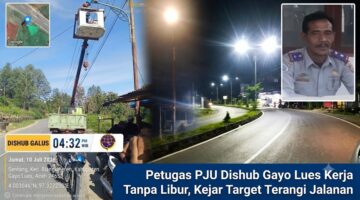Petugas PJU Dishub Gayo Lues Kerja Tanpa Libur, Kejar Target Terangi Jalanan